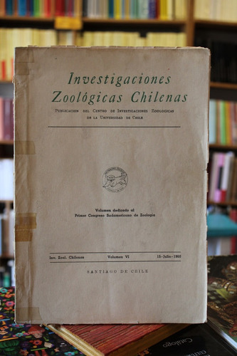 Investigaciones Zoológicas Chilenas. Volumen Vi - Guillermo 