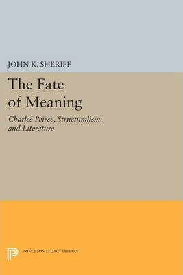 Libro The Fate Of Meaning - John K. Sheriff