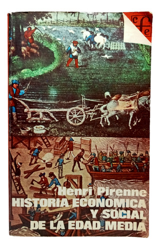 Historia Económica Y Social De La Edad Media - Henri Pirenne
