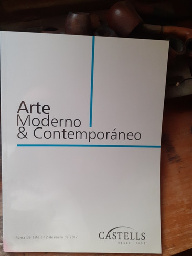 Arte Moderno  &  Contemporáneo- Punta Del Este 2017