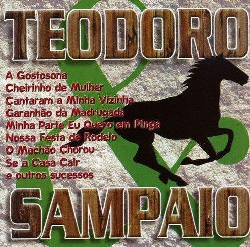 Cd Teodoro & Sampaio - Sucessos De Ouro