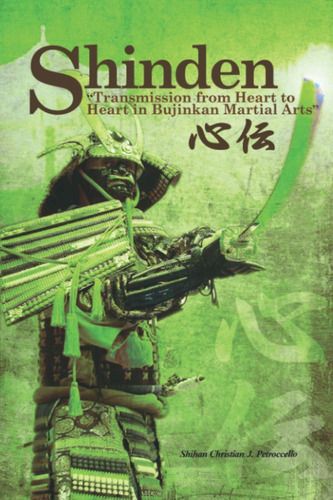 Libro Shinden Transmission From Heart To Heart In Bujinkan