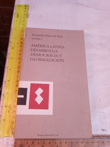 Fernando Harto América Latína Desarrollo Democracia Y Global