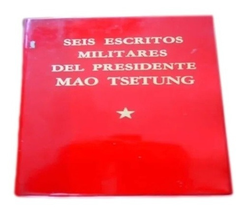 Seis Escritos Militares Del Presidente Mao Tsetung C9