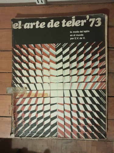 Libro Arte De Tejer '73 - De V, E. V -para Tejer Con Maquina