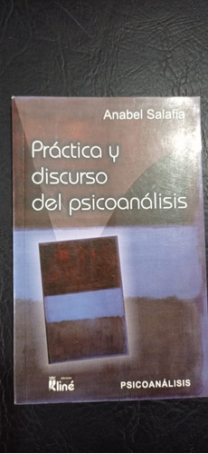 Practica Y Discurso Del Psicoanálisis Salafia Kline