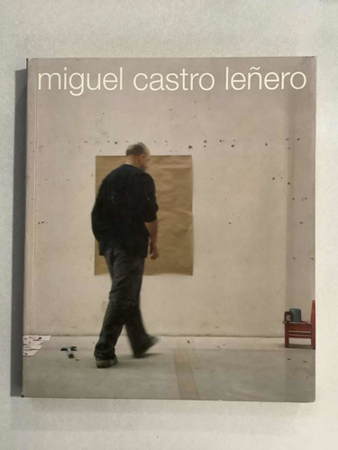 Libro - Miguel Castro Leñero