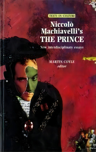 Niccolo Machiavelli's The Prince, De Martin Coyle. Editorial Manchester University Press, Tapa Blanda En Inglés