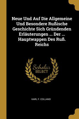 Libro Neue Und Auf Die Allgemeine Und Besondere Ruãische...