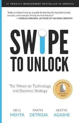 Libro Swipe To Unlock : The Primer On Technology And Busi...