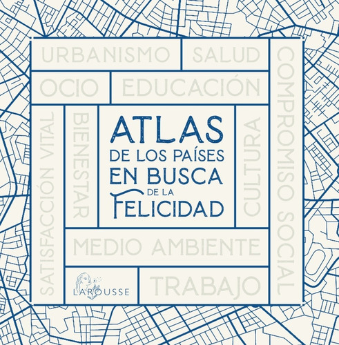 Atlas De Los Países En Busca De La Felicidad -  -(t.dura)- *