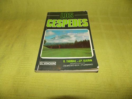 Los Céspedes - R. Thomas / J. P. Guerin - Mundi Prensa