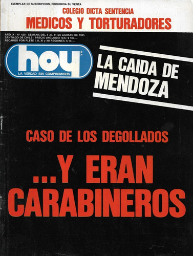 Revista Hoy N° 420 / 5 A 11 Agosto 1985 / Caso Degollados
