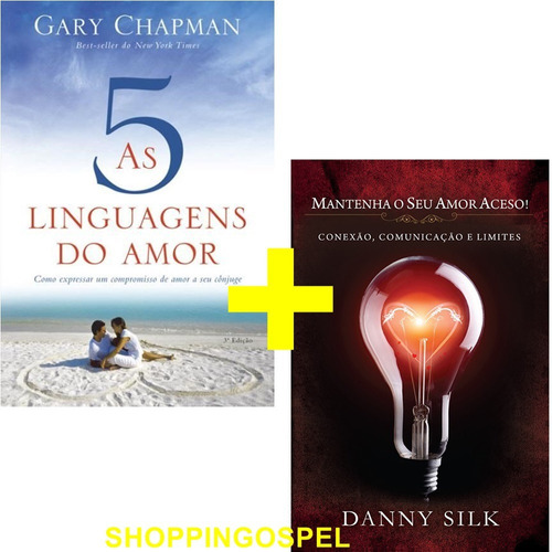 Kit As 5 Linguagens Do Amor + Mantenha O Seu Amor Aceso