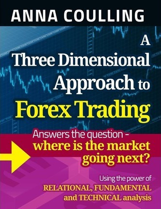 Libro A Three Dimensional Approach To Forex Trading - Ann...