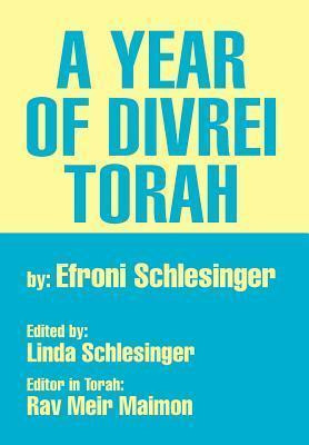 Libro A Year Of Divrei Torah - Efroni Schlesinger