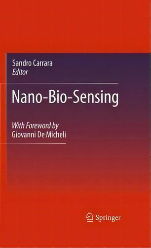 Nano-bio-sensing, De Sandro Carrara. Editorial Springer-verlag New York Inc., Tapa Blanda En Inglés