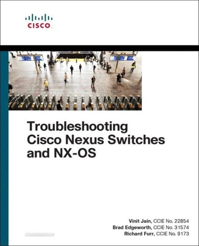 Libro: Troubleshooting Cisco Nexus Switches And Nx-os