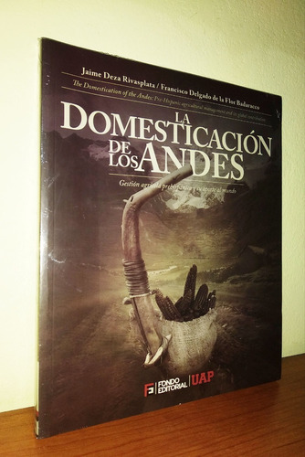 La Domesticación De Los Andes Ed. Bilingue. Gestión Agrícola