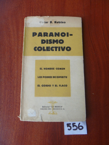 Oscar B. Rubino / Paranoidismo Colectivo