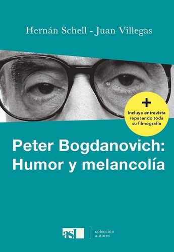 Peter Bogdanovich: Humor Y Melancolía