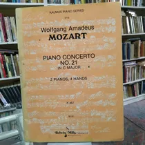 Comprar Livro Wolfgang Amadeus Mozart - Piano Concerto Nº21 In C Major 2 Pianos, 4 Hands K 467 - Kalmus Piano Series [0000]