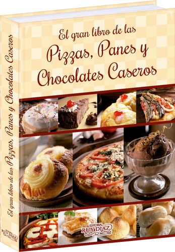 Libro De Cocina Pizzas, Panes Y Chocolates Caseros 6 C