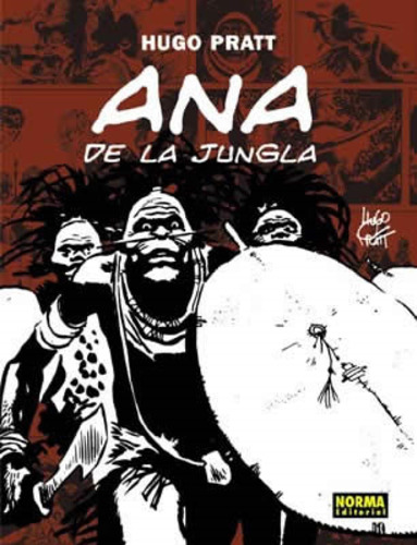 Ana De La Jungla, Hugo Pratt - Editorial Norma (español)