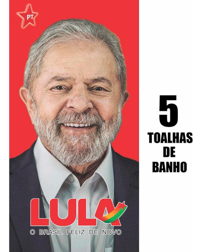 Kit 5 Toalhas De Banho Praia Presidente Lula Nova Esquerda