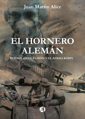 El Hornero Alemán - Juan Martín Alice