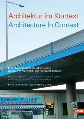 Architecture In Context - Kay Von Keitz (paperback)