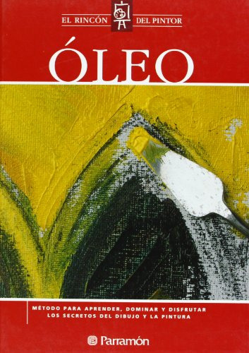 Libro El Rincon Del Pintor Oleo De Parramón Equipo