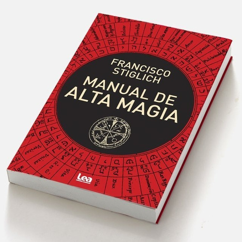 Manual De Alta Magia, De Francisco Stiglich. Editorial Almuzara, Tapa Blanda En Español, 2022