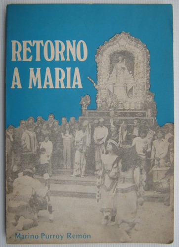 Retorno A Maria Padre Marino Purroy Carmelitas