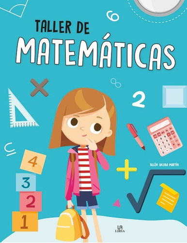 Libro Taller De Matemáticas - Martin Armand, Belen Jacoba