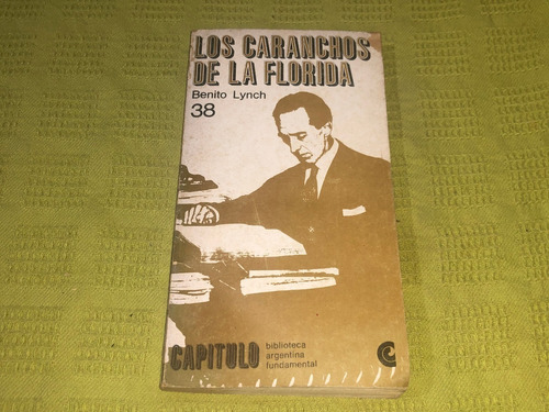 Los Caranchos De La Florida - Benito Lynch - Ceal