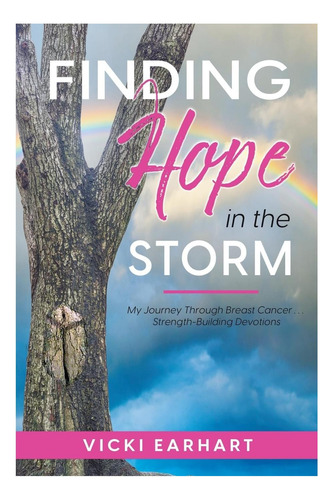 Libro: Encontrando Esperanza En La Tormenta: Mi Viaje A Trav