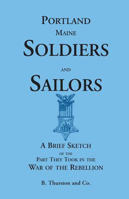 Libro Portland Soldiers And Sailors, A Brief Sketch Of Th...