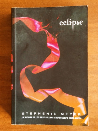 Eclipse / Stephenie Meyer