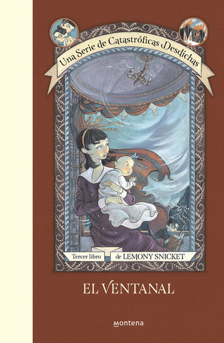 Ventanal,el Una Serie De Catastroficas Desdichas 3 - Snicket