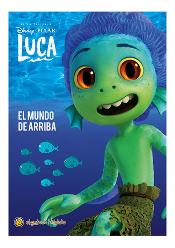 Libro Infantil - Luca - El Mundo De Arriba