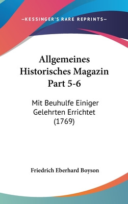 Libro Allgemeines Historisches Magazin Part 5-6: Mit Beuh...