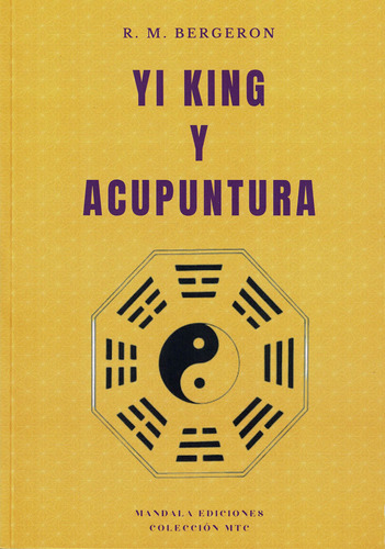 Libro Yi King Y Acupuntura - Bergeron, R. M.