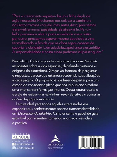 Osho - Desvendando Mistérios - 4a Edição: Chackras, Kundalini, Os Sete Corpos E Outros Temas Esotéricos, De Osho. Editora Alaude, Capa Mole Em Português
