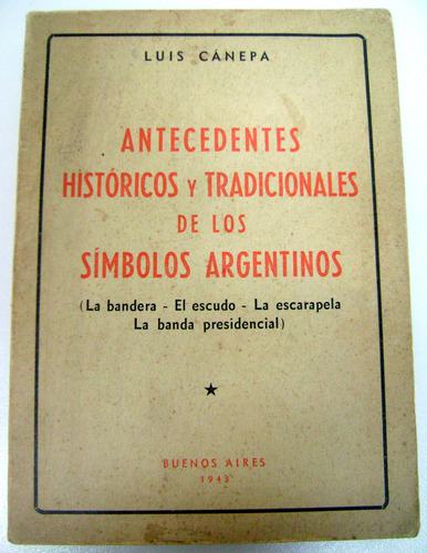 Antecedentes Historicos De Simbolos Argentinos Canepa Boedo