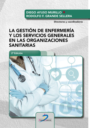 Libro La Gestion De Enfermeria Y Los Servicios Generales ...