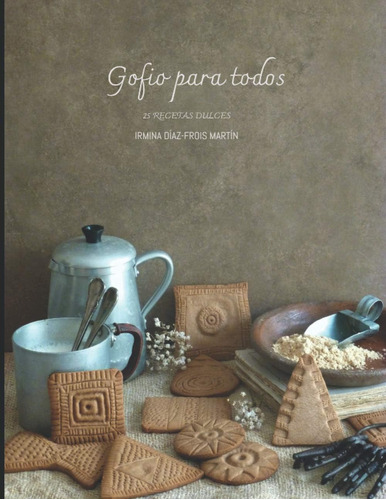 Libro: Gofio Para Todos (spanish Edition)