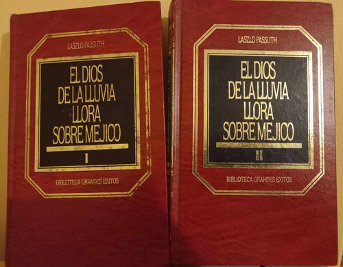 El Dios De La Lluvia Llora Sobre México. Laszlo Passuth