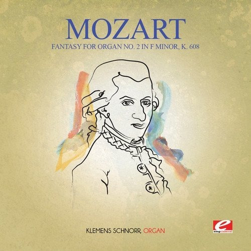 Cd Mozart Fantasy For Organ No. 2 In F Minor, K. 608 -...