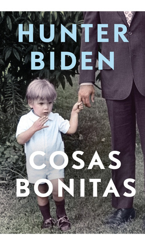 Cosas Bonitas - Hunter Biden